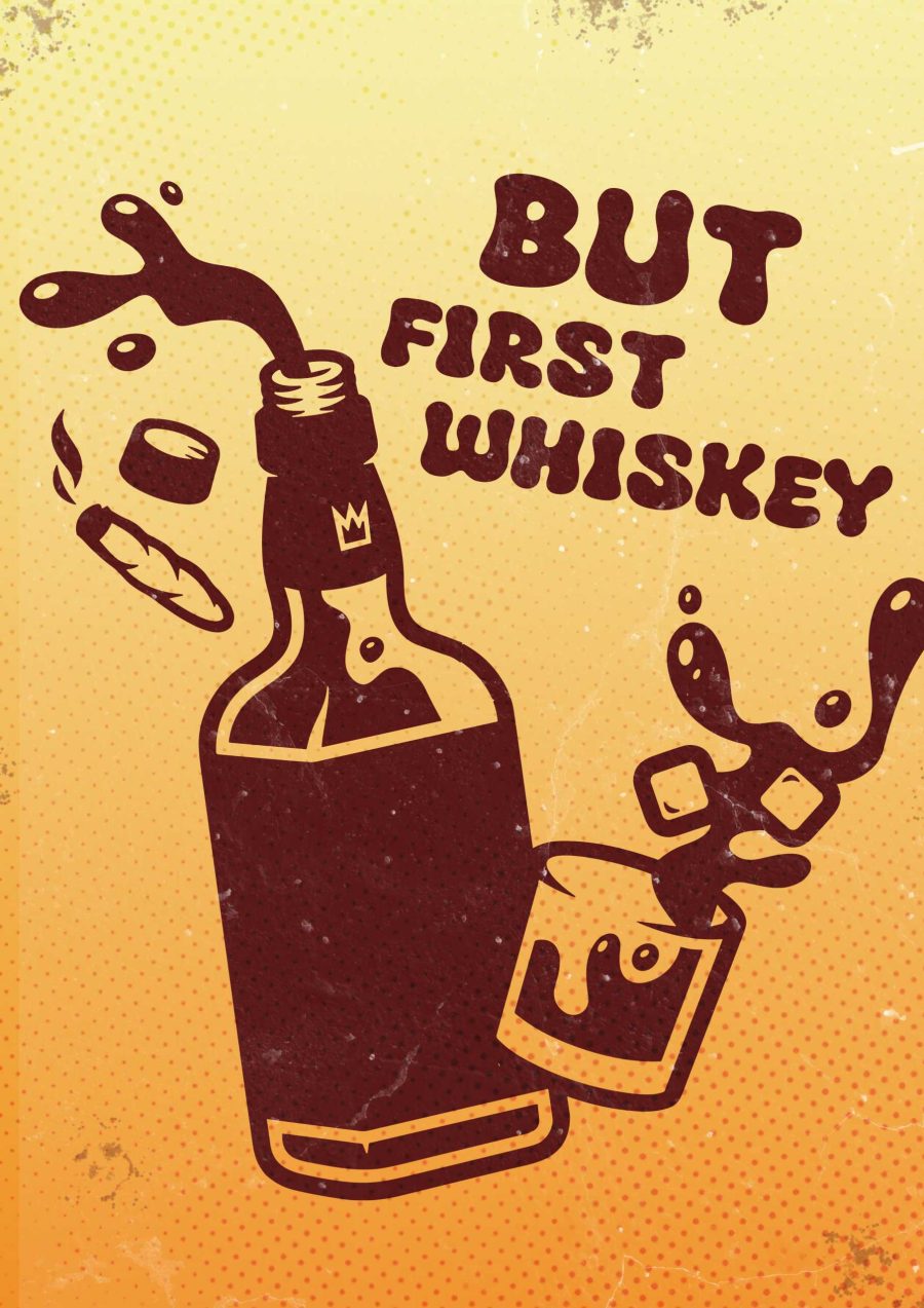 But First Whiskey A4 Whiskey Poster