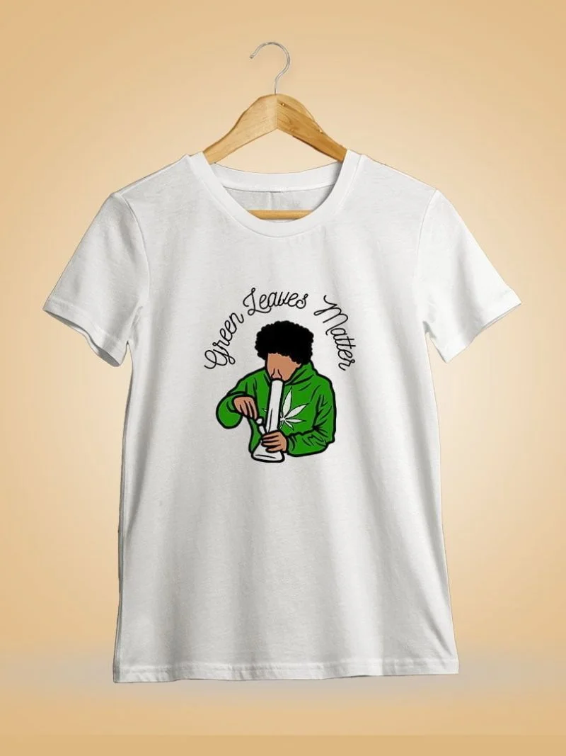 Green Leaves Matter Bong White T-Shirt