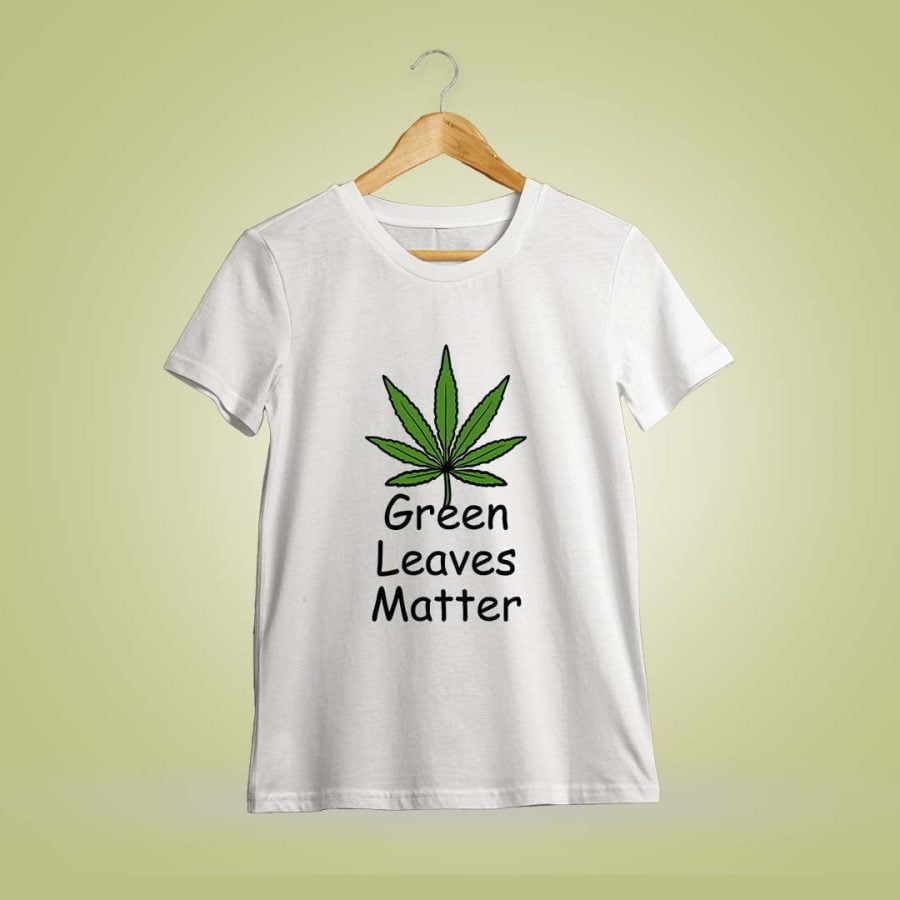 Green Leaves Matter Leaf White T-Shirt