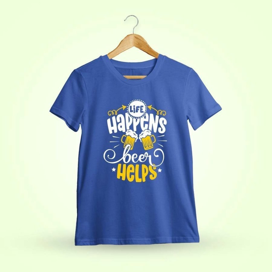 Life Happens Beer Helps Royal Blue Beer T-Shirt