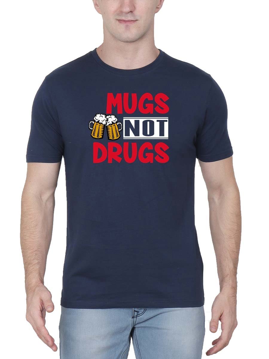 Mugs Not Drugs Navy Blue T-Shirt