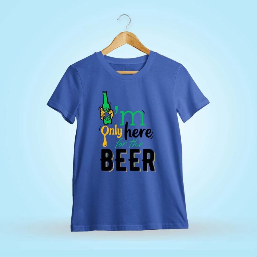 I'm Here For The Beer Royal Blue T-Shirt