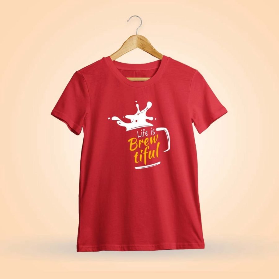 Life Is Brewtiful Mug Red T-Shirt