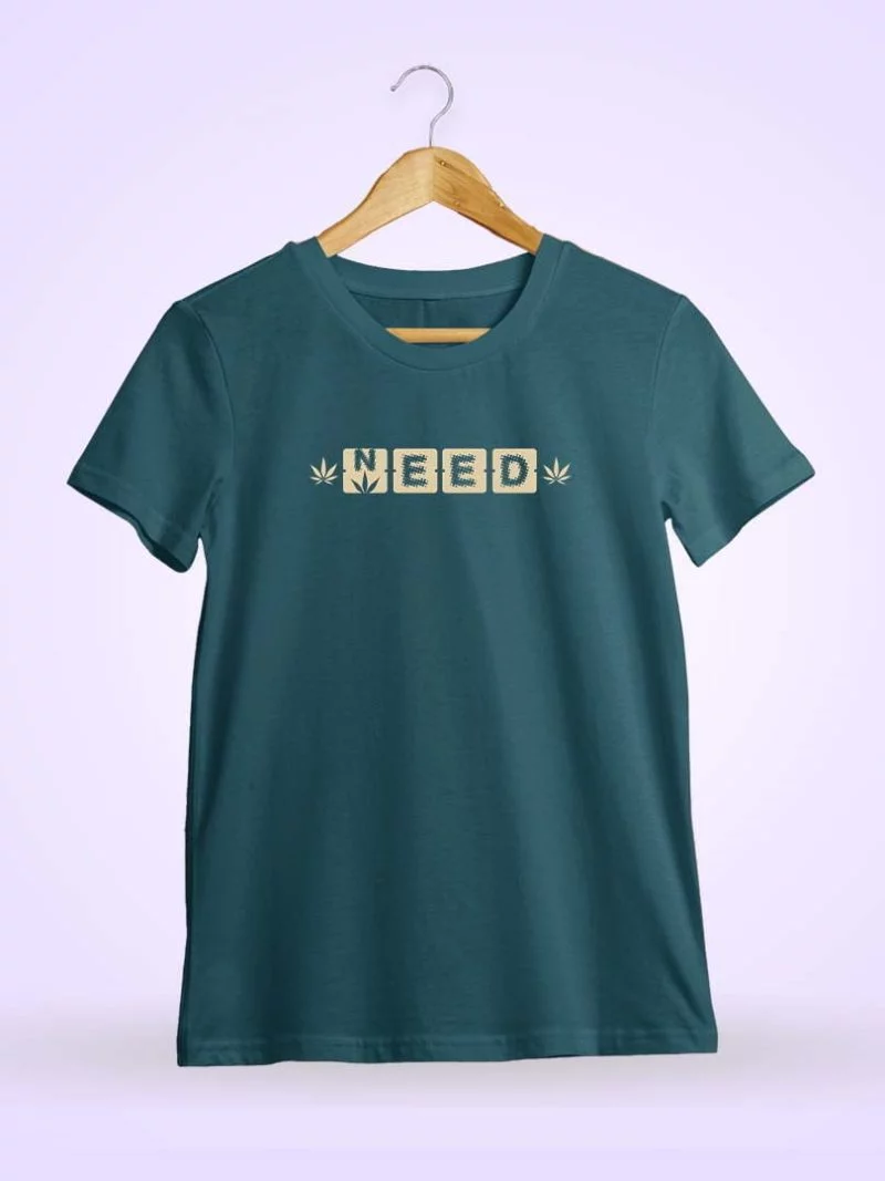 Need Weed Petrol T-Shirt