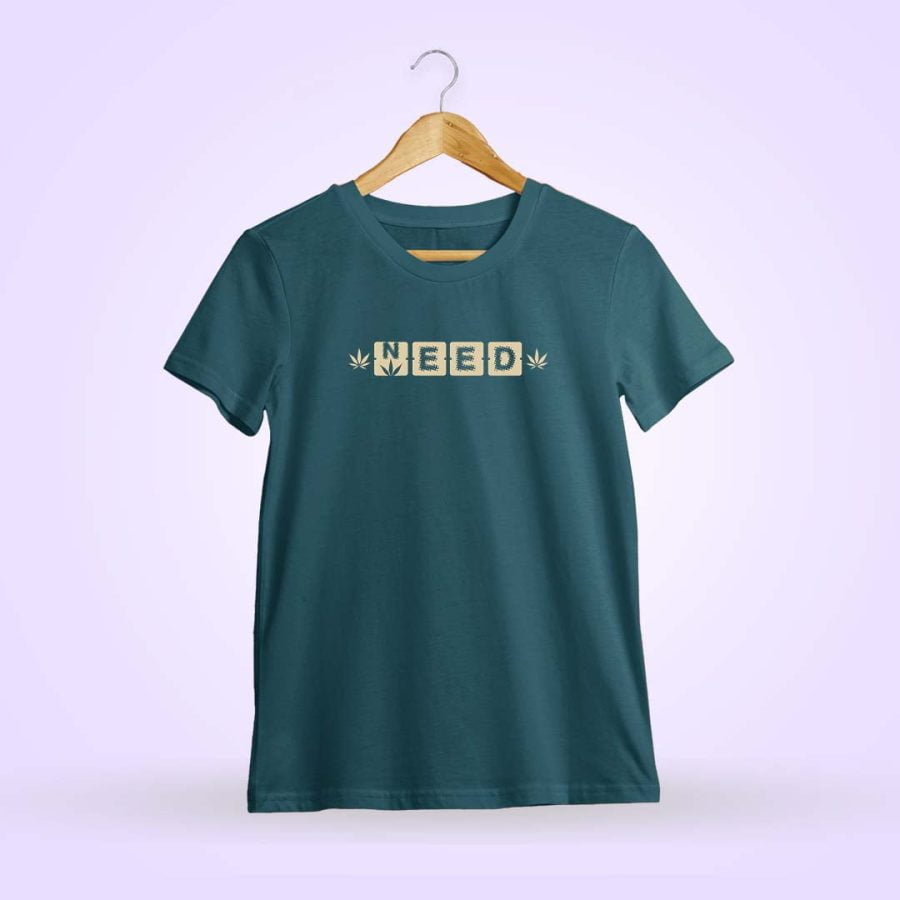 Need Weed Petrol T-Shirt