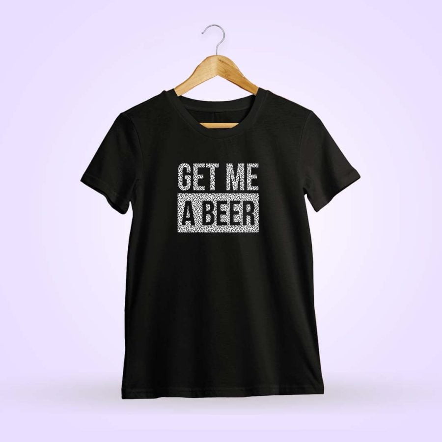 Get Me A Beer Black T-Shirt