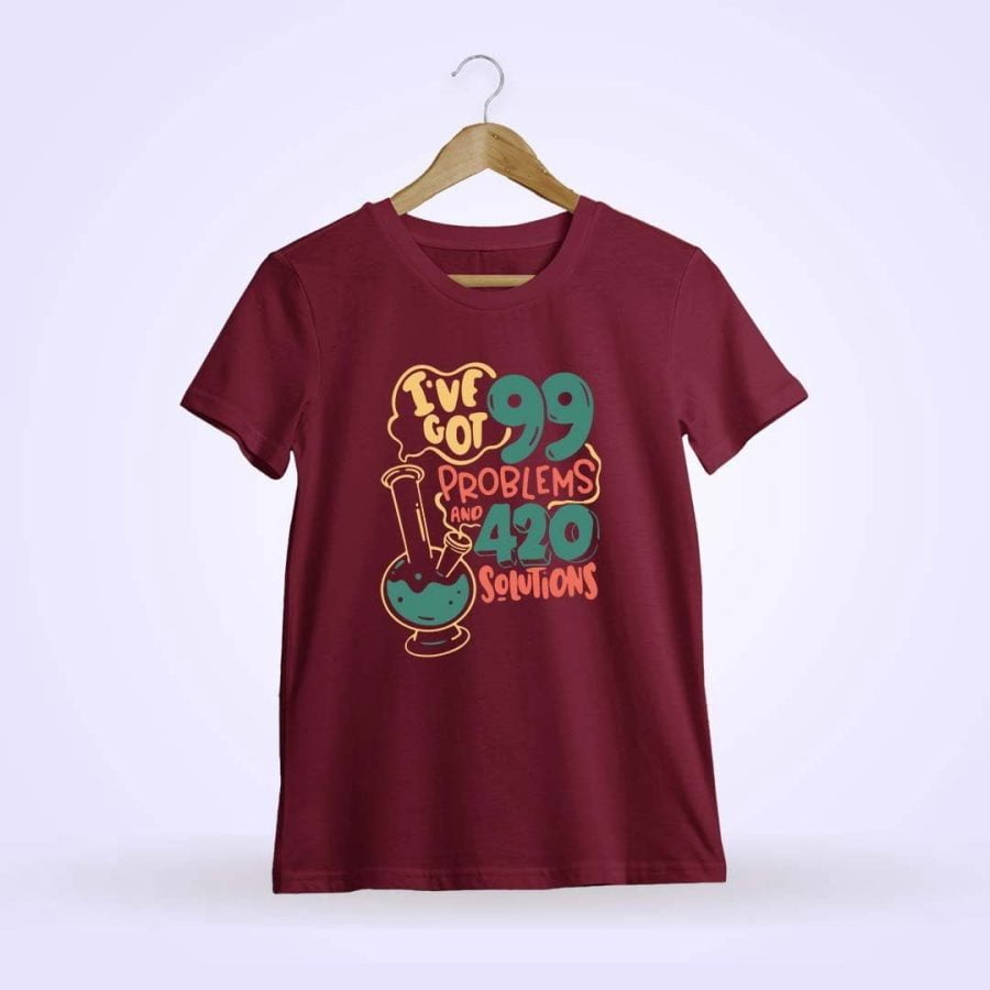 I Got 99 Problems Bong Maroon T-Shirt