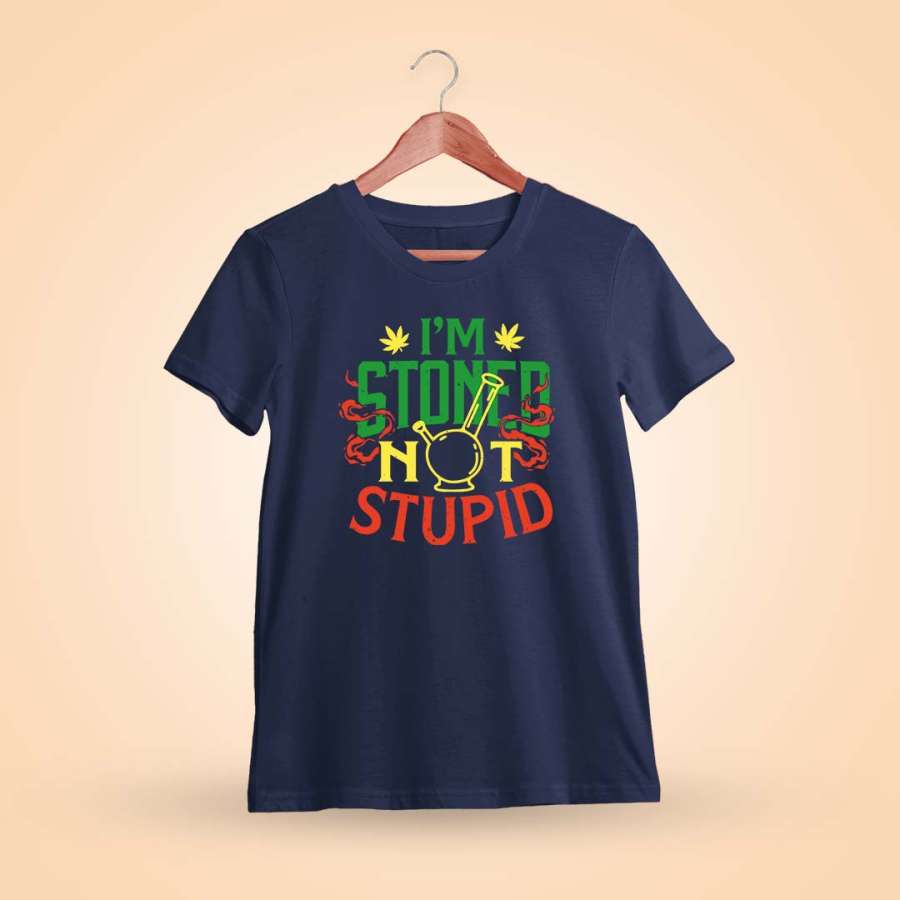 I'M Stoned Not Stupid Navy Blue Stoner T-Shirt