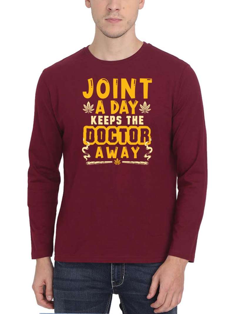 Joint A Day Keeps The Dr Away Men Full Sleeve Maroon Stoner T-Shirt