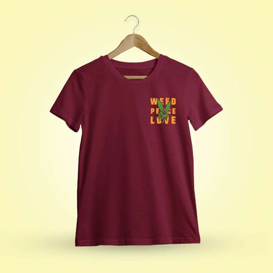 Weed Peace Love Maroon Stoner T-Shirt