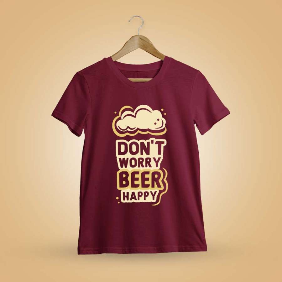 Don't Worry Beer Happy Stoner Maroon T-Shirt