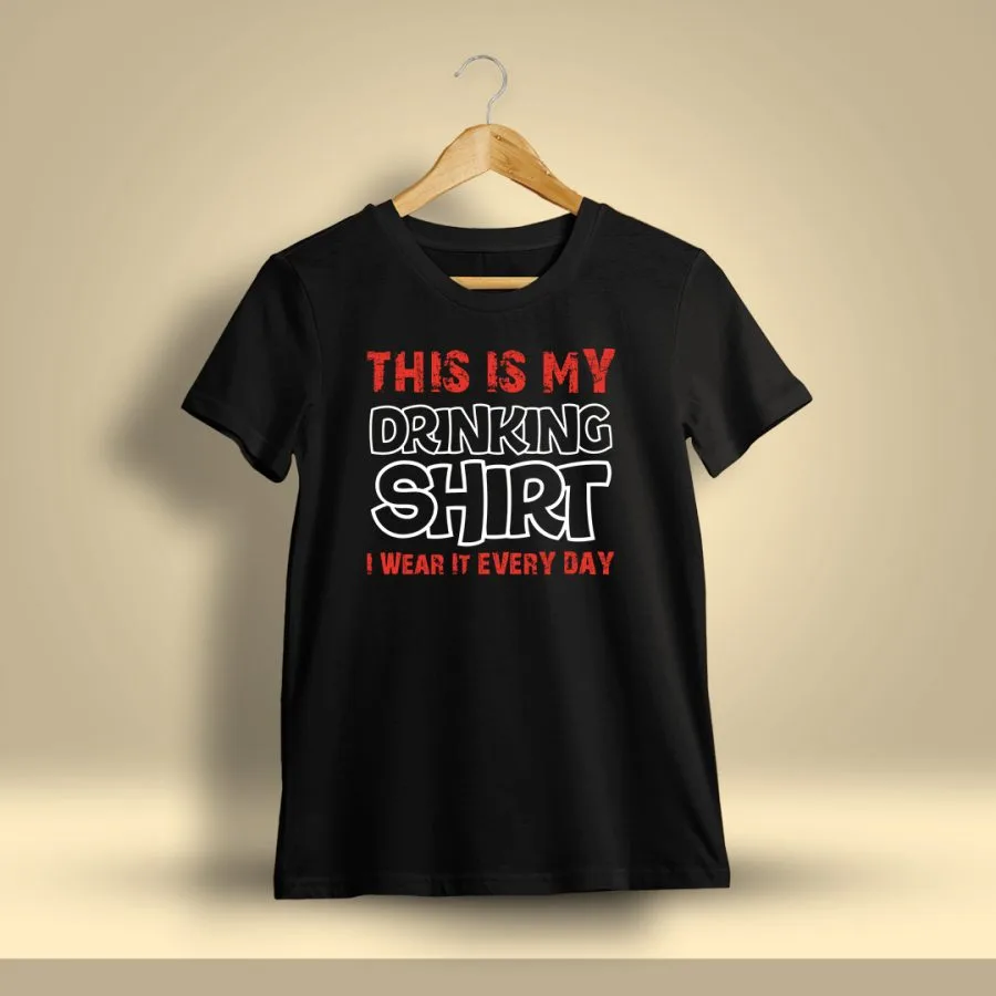 This Is My Drinking Shirt Drunken Quotes T-Shirt For Men - Half Sleeve